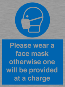 Please wear a face mask otherwise one will be provided at a charge